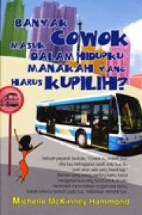 Image of Banyak cowok masuk dalam hidupku, manakah yang harus kupilih?