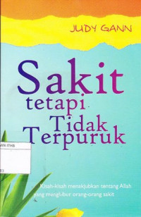 Image of Sakit tetapi tidak terpuruk