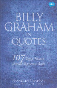 Image of Billy Graham in quotes : 107 tema utama sumber referensi anda