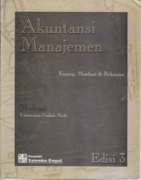 Image of Akuntansi Manajemen : Konsep, Manfaat dan Rekayasa