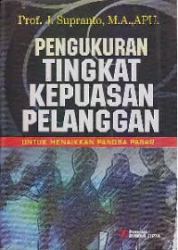 Image of Pengukuran tingkat kepuasan pelanggan : untuk menaikkan pangsa pasar