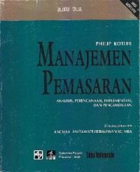 Image of Manajemen pemasaran : Analisis perencanaan implementasi dan pengendalian