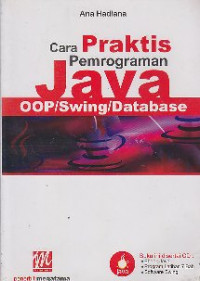 Image of Cara praktis pemrograman Java OOP/Swing/Database