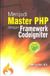 Image of Menjadi master PHP dengan framework codeigniter