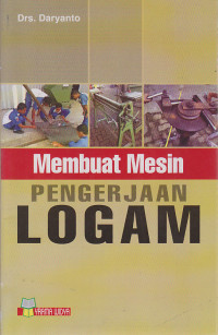 Image of Membuat Mesin Pengerjaan Logam