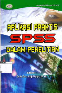Image of Aplikasi Praktis SPSS dalam Penelitian