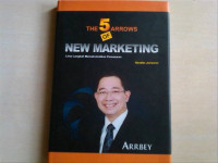 Image of The 5 Arrows of New Marketing : Lima Langkah Memaksimalkan Pemasaran