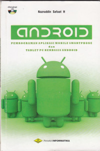 Image of Android : Pemrograman aplikasi mobile smartphone dan tablet PC berbasis android