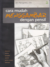 Image of Cara Mudah Menggambar dengan Pensil