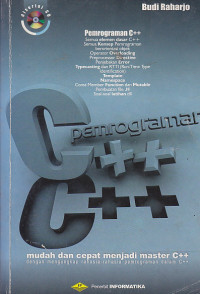 Image of Pemrograman C++ : Mudah dan cepat menjadi master C++ dengan mengungkap rahasia-rahasia pemrograman dalam C++