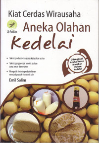 Image of Kiat cerdas wirausaha aneka olahan kedelai