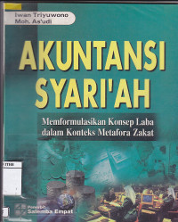 Image of Akuntansi Syariah : memformulasikan konsep laba dalam konteks zakat