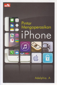 Image of Pintar Mengoperasikan Iphone