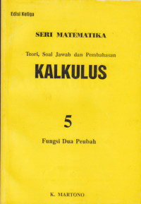 Image of Seri Matematika : Teori, Soal Jawab dan Pembahasan Kalkulus : Fungsi Dua Peubah 5