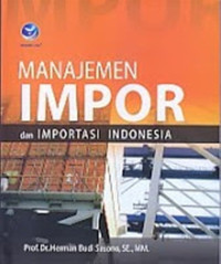 Image of MANAJEMEN IMPOR dan  IMPORTASI  INDONESIA