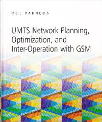 Image of UMTS network planning optimization and inter-operation with GSM