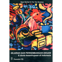 Image of Sejarah dan Perkembangan Desain & Dunia Kesenirupaan di Indonesia